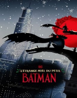 L'Étrange Noël du petit Batman streaming